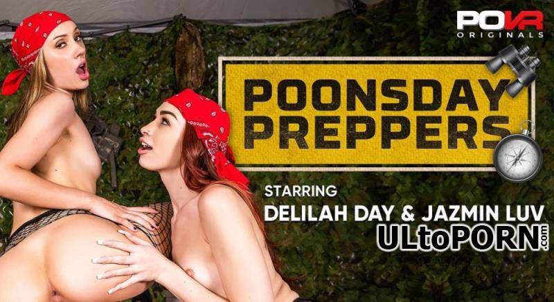 POVR Originals, POVR.com: Delilah Day, Jazmin Luv - Poonsday Preppers [25.5 GB / UltraHD 4K / 3600p] (Oculus)