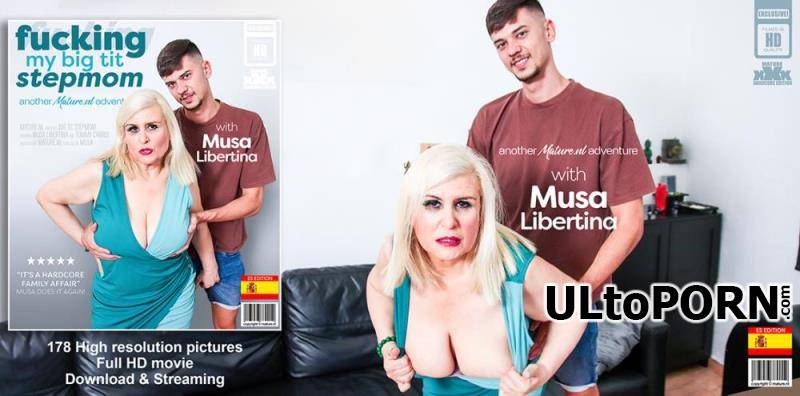 Mature.eu, Mature.nl: Musa Libertina - I'm having hardcore sex with my curvy big breasted stepmom Musa Libertina [1.49 GB / FullHD / 1080p] (Mature)