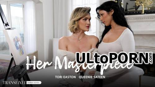 Transfixed.com, AdultTime.com: Tori Easton, Queenie Sateen - Her Masterpiece [218 MB / SD / 576p] (Shemale)