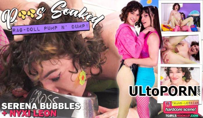 Nyxi Leon, Serena Bubbles - Ps (Squirt) Soaked Rag Doll Pump N Dump! (FullHD/1080p/2.34 GB)