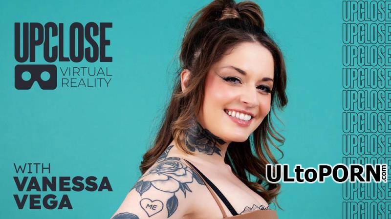 UpCloseVR.com, AdultTime.com: Vanessa Vega - Up Close VR with Vanessa Vega [11.3 GB / UltraHD 4K / 3840p] (Oculus)