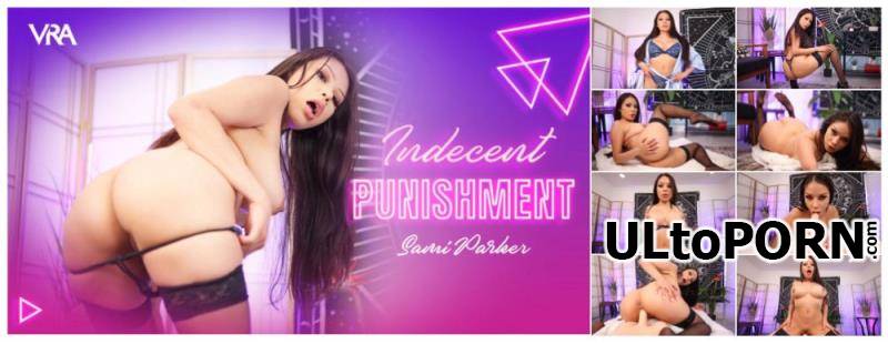 VRAllure.com: Sami Parker - Indecent Punishment [3.60 GB / UltraHD 4K / 4096p] (Oculus)