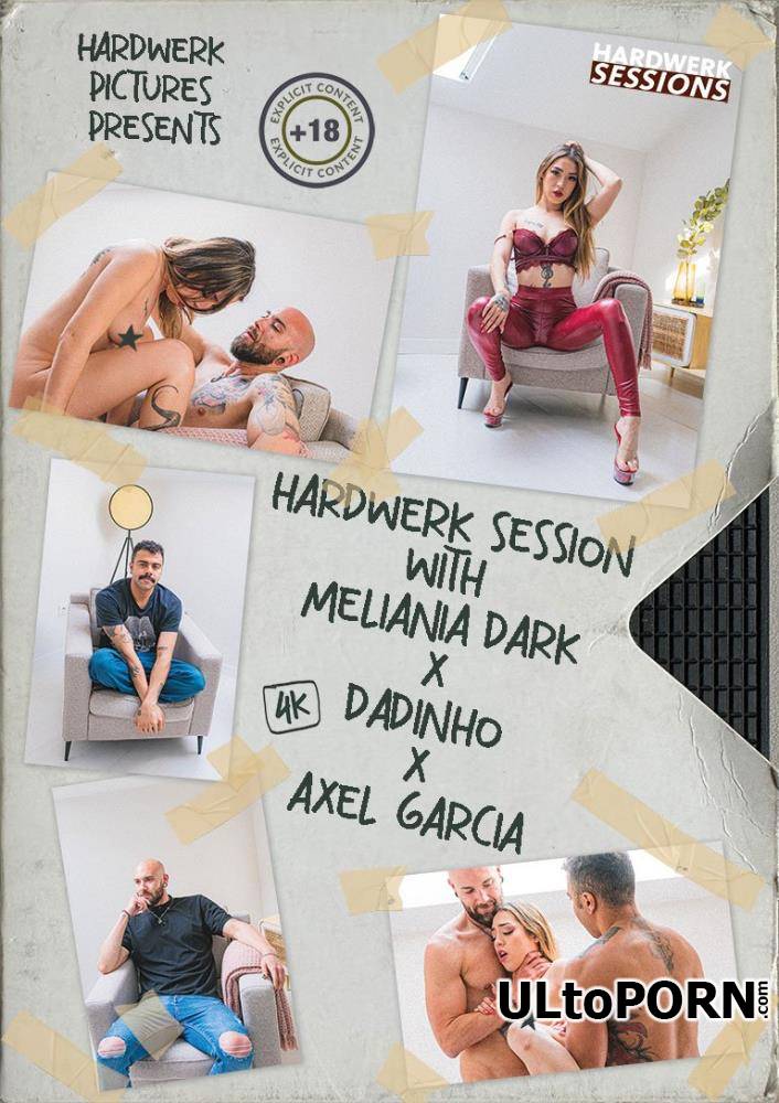 HardWerk.com: Melania Dark - Session Melania Axel Dadinho [3.77 GB / FullHD / 1080p] (Threesome)