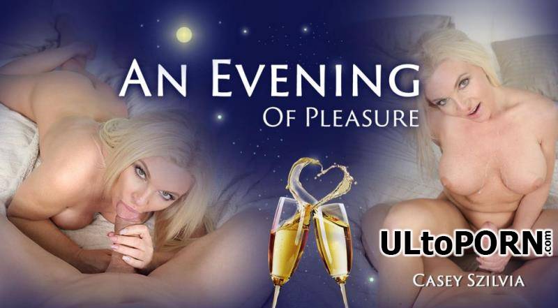 MatureReality.com: Casey Szilvia - An Evening Of Pleasure [6.43 GB / UltraHD 2K / 1920p] (Oculus)