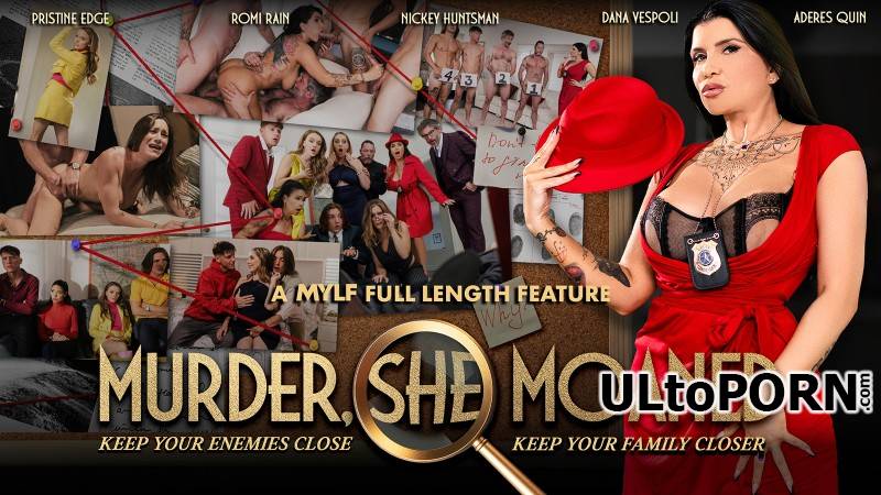 MylfVIP.com, MYLF.com: Nickey Huntsman, Pristine Edge, Romi Rain, Dana Vespoli, Aderes Quin - Murder She Moaned [10.3 GB / FullHD / 1080p] (Anal)