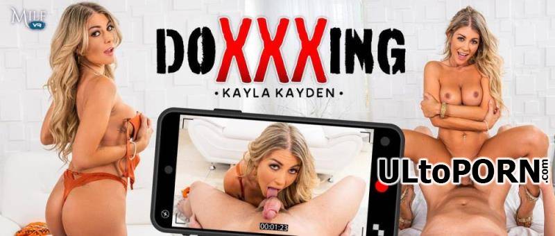 MilfVR.com: Kayla Kayden - DoXXXing [9.11 GB / UltraHD 2K / 1920p] (Oculus)