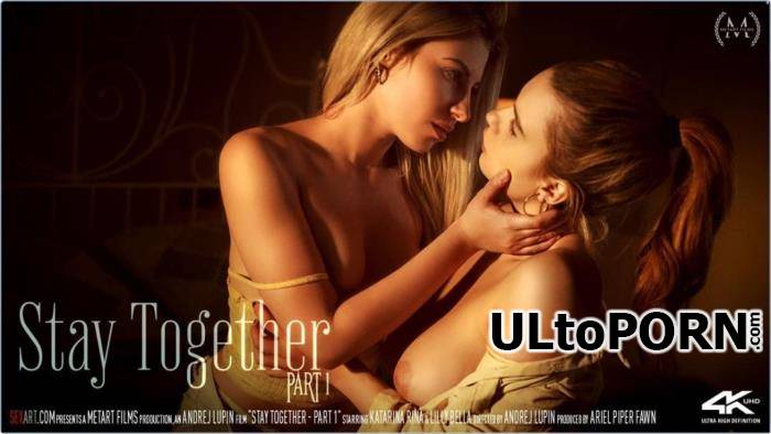 Katarina Rina, Lilly Bella - Stay Together Part 1 (HD/720p/922 MB)